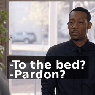 -To the bed? -Pardon?