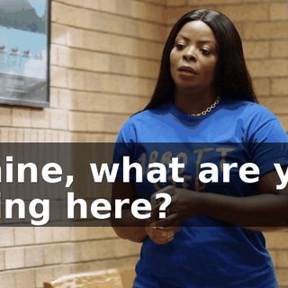 Janine, what are you doing here?