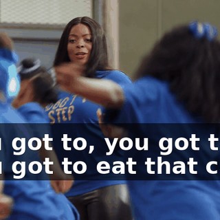 ♪ You got to, you got to, you got to eat that cake ♪