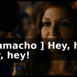 [ Camacho ] Hey, hey, hey, hey!